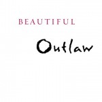 Beautiful Outlaw