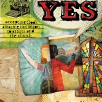 Saying Yes: Accepting God's Amazing Invitation to Artists and the Church