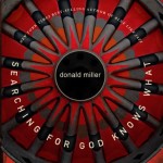 Searching for God Knows What, Revised and Updated